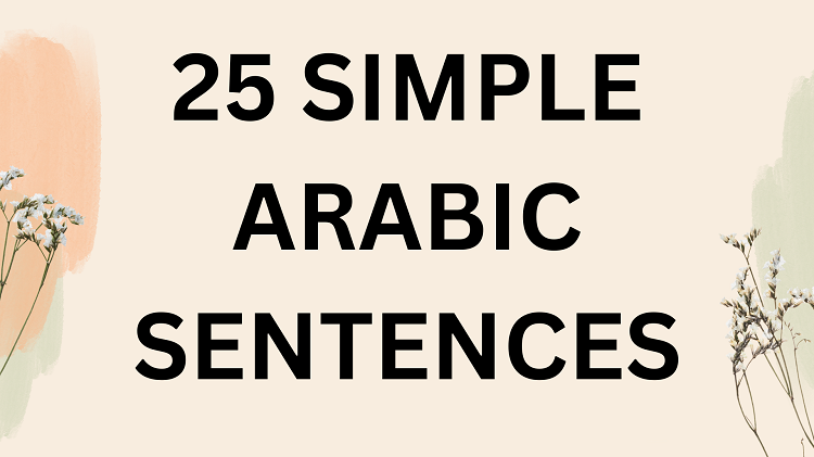 25 Simple Arabic Sentences